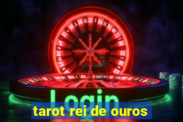 tarot rei de ouros